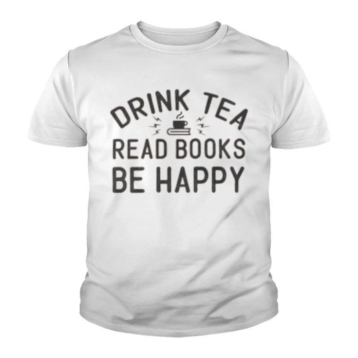 Drink Tea Read Books  Youth T-shirt