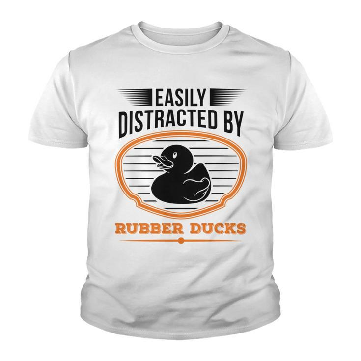 Easily Distracted By Rubber Ducks Duck Youth T-shirt