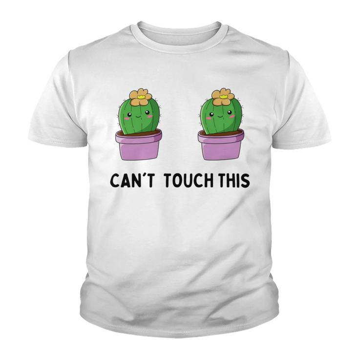 Funny Cactus Cant Touch This Youth T-shirt