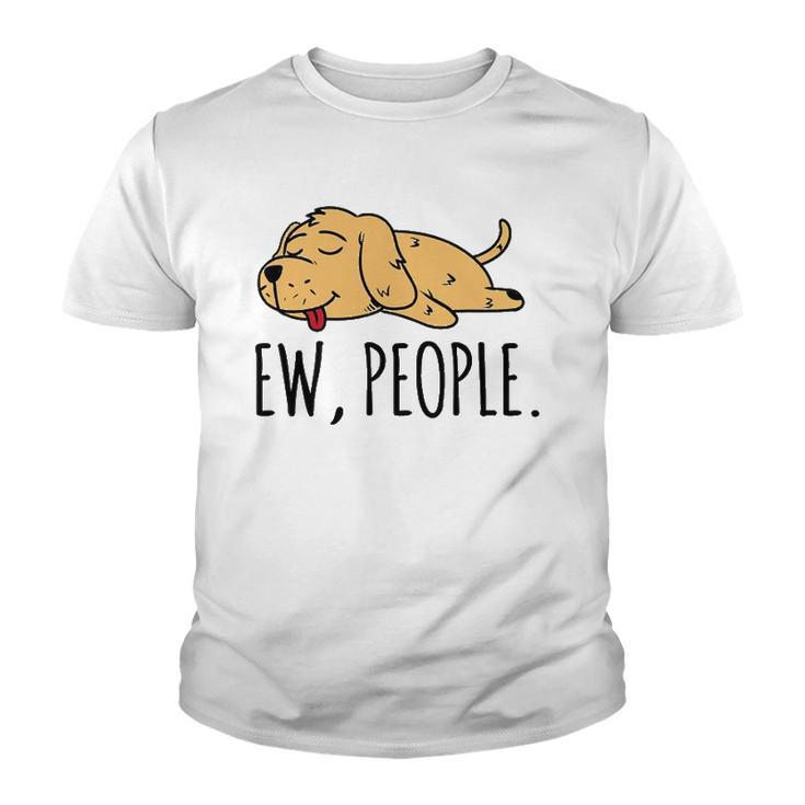 Golden Retriever  - Ew People Gift Dog Tee Youth T-shirt