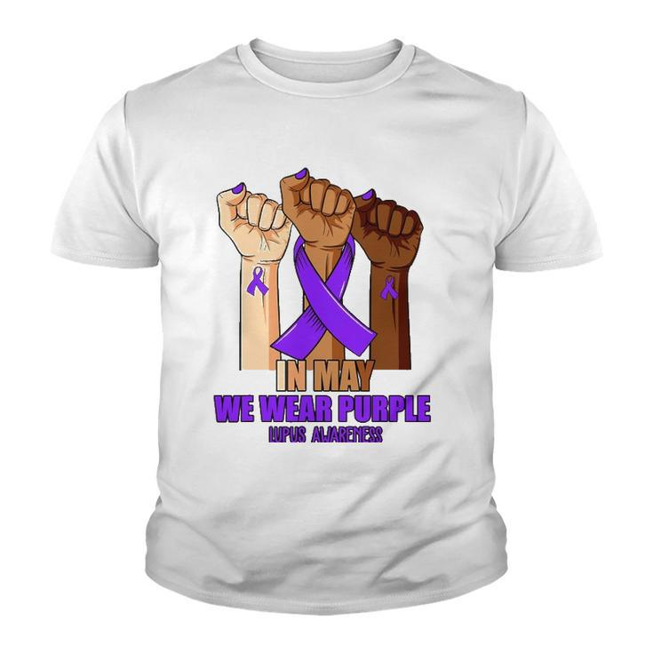 Hand In May We Wear Purple Lupus Awareness Month Youth T-shirt