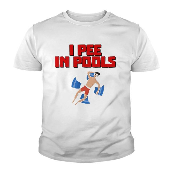 I Pee In Pools Funny Swimming Pool Peeing Prank Youth T-shirt