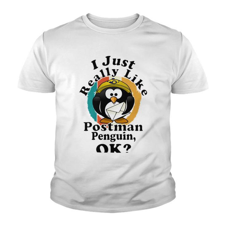 I Really Like Postman Penguin Ok Youth T-shirt