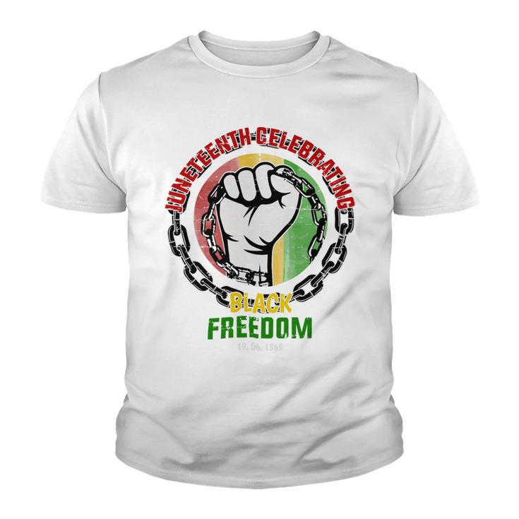 Juneteenth Celebrating Black Freedom Youth T-shirt