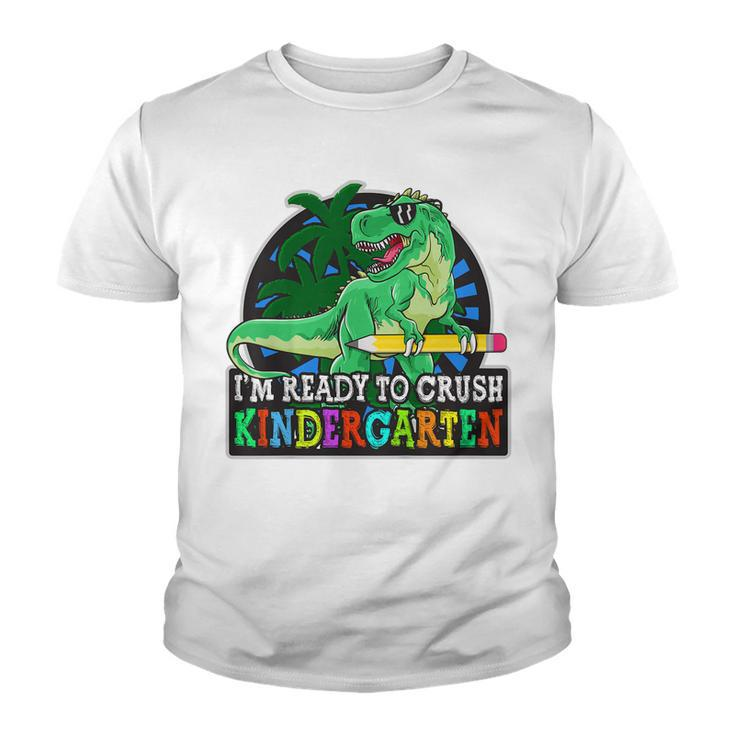 Kids Im Ready To Crush Kindergarten 1St Day Of Kindergarten Boy  Youth T-shirt