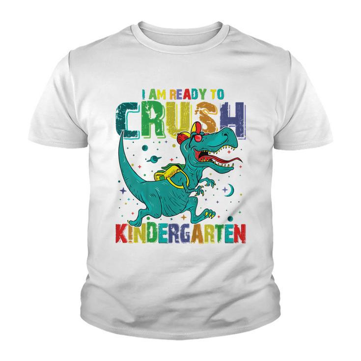 Kids Im Ready To Crush Kindergarten Dinosaur Back To School Boys  Youth T-shirt