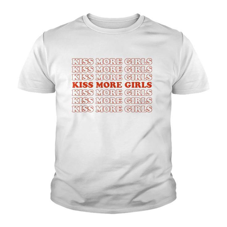 Kiss More Girls - Lesbian Bisexual Lgbtq Pride Month 2022  Youth T-shirt