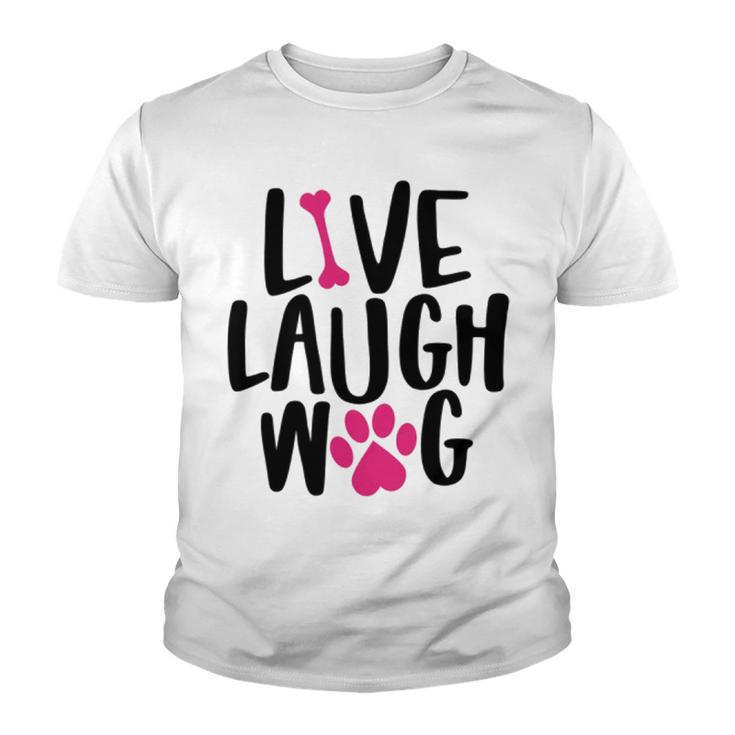 Live Laugh Bark 9 Trending Shirt Youth T-shirt