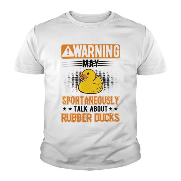 May Spontaneously Talk About Rubber Ducks V2 Youth T-shirt