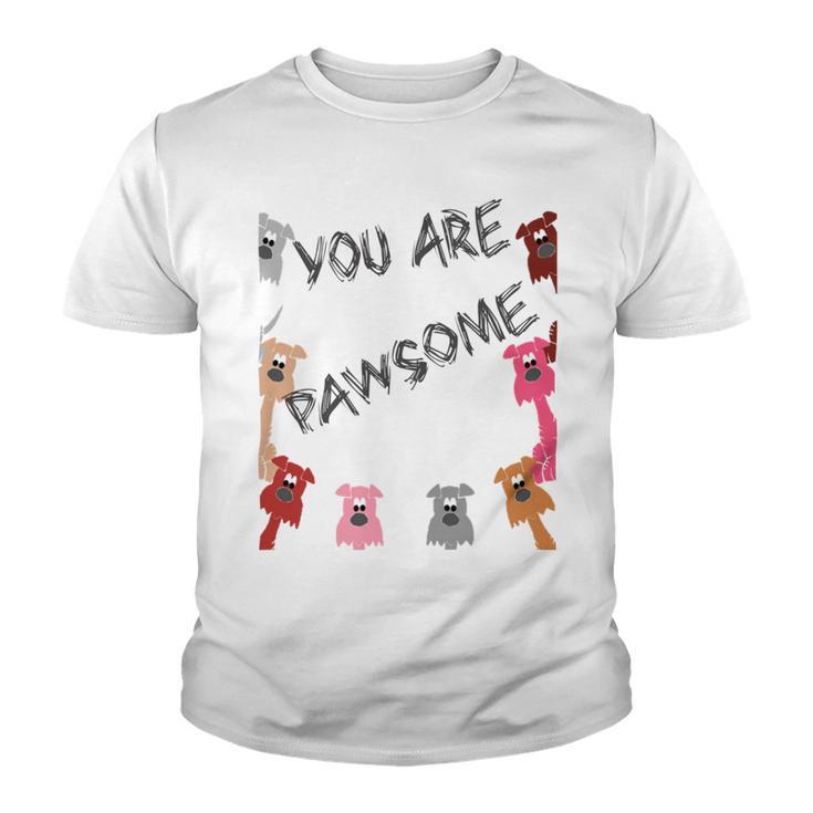 Official  You Are Pawsome Youth T-shirt