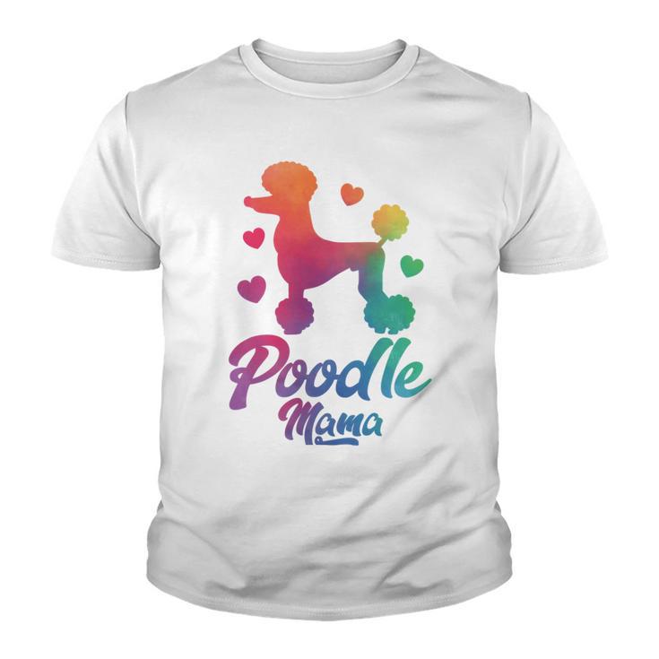 Poodle Mama Colorful Poodle Dog Mom Youth T-shirt