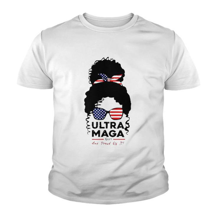 Pro American Ultra-Maga Pro Freedom 1776-2022 Ultra Maga Girl And Pround Of It Youth T-shirt