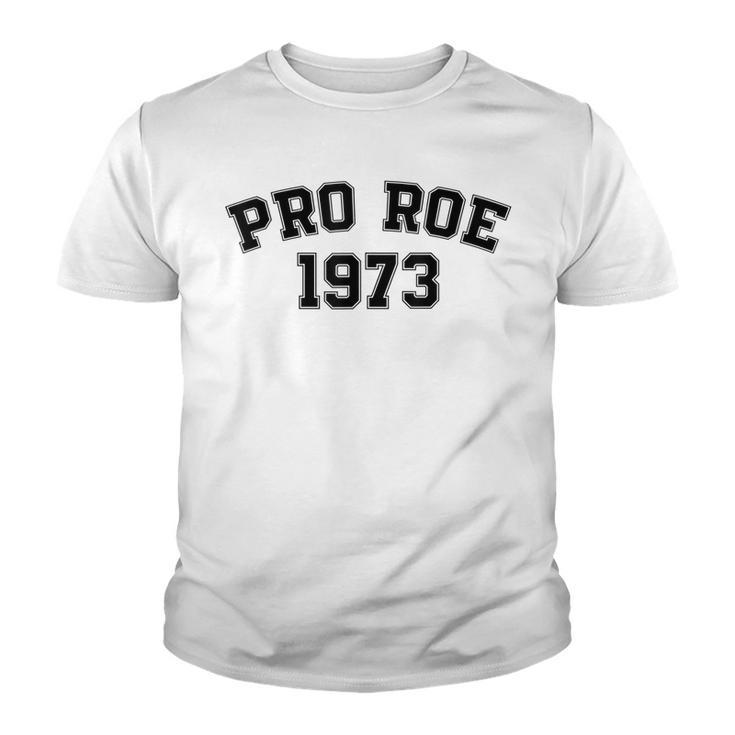 Pro Roe 1973  V2 Youth T-shirt