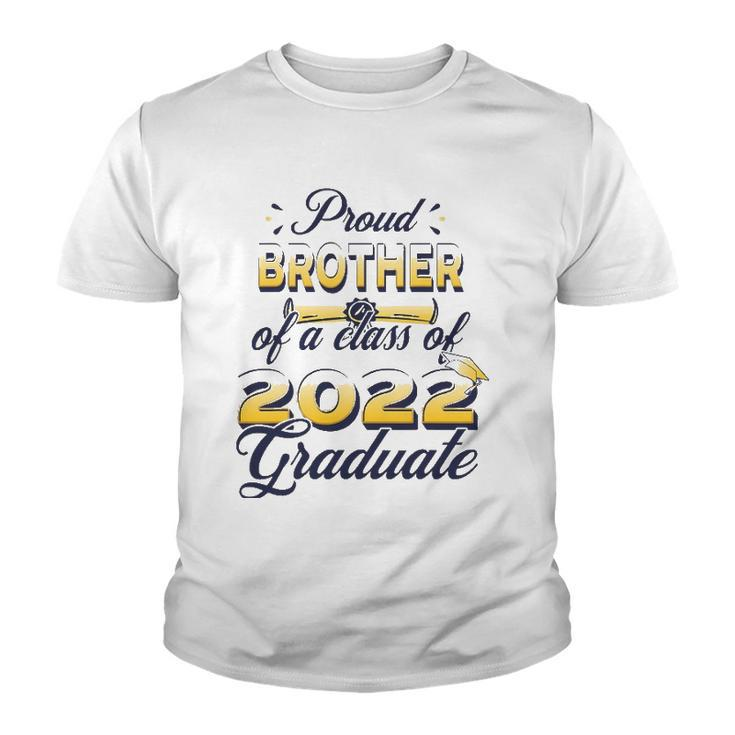 Proud Brother Of Class Of 2022 Senior Graduate Brother Youth T-shirt