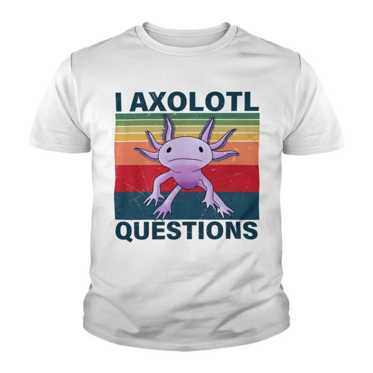 Retro I Axolotl Questions Funny Cute Axolotl Youth T-shirt