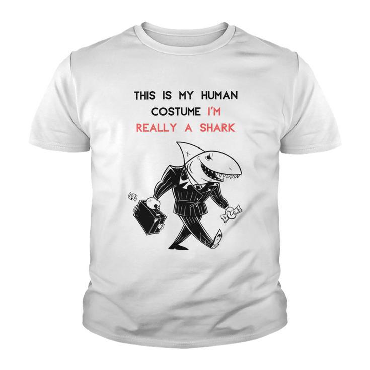 This Is My Human Costume Im Really A Shark Youth T-shirt