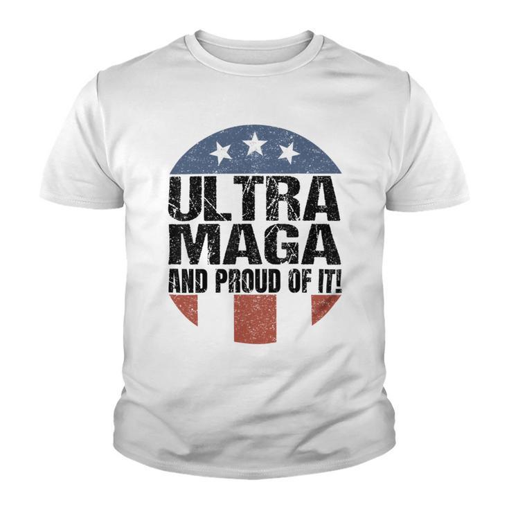 Ultra Maga And Proud Of It V19 Youth T-shirt