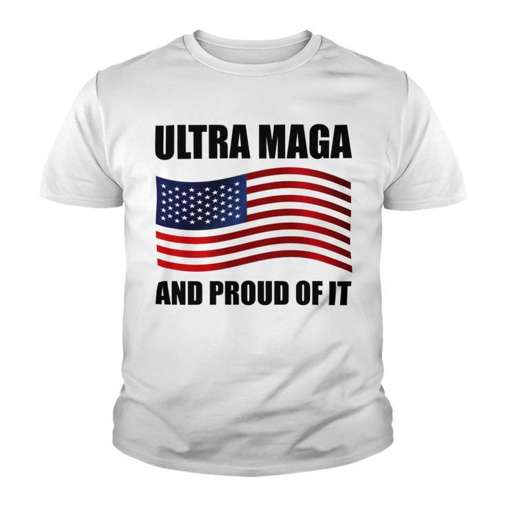 Ultra Maga And Proud Of It V7 Youth T-shirt