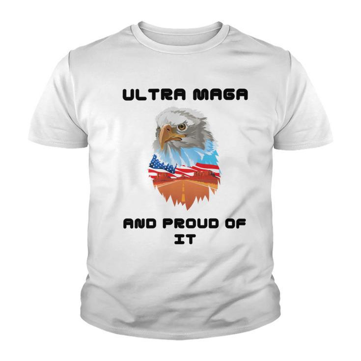 Ultra Mega And Proud Of It Pro Trump Patriotic Republican Youth T-shirt