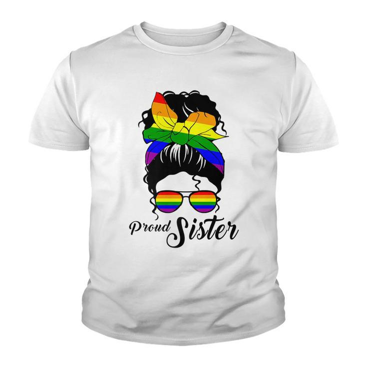 Womens Proud Sister  -Day Gay Pride Lgbt-Q Sister Youth T-shirt