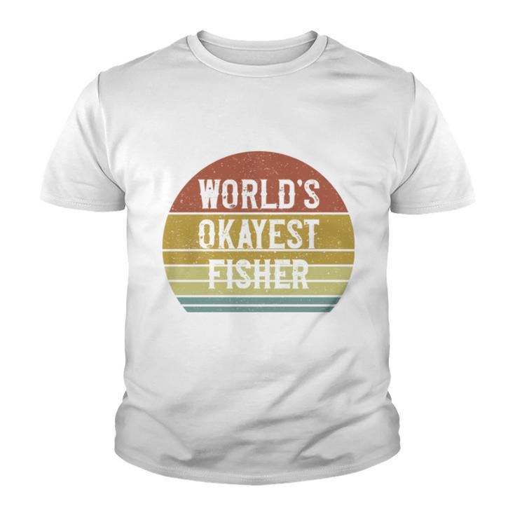Fisher Worlds Okayest Fisher  Youth T-shirt