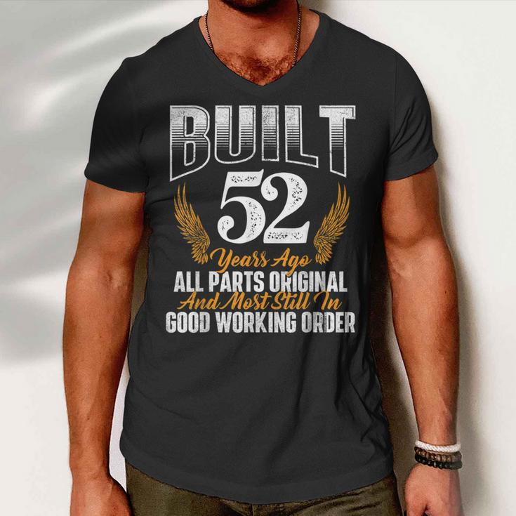 Built 52 Years Ago 52Nd Birthday 52 Years Old Bday Men V-Neck Tshirt