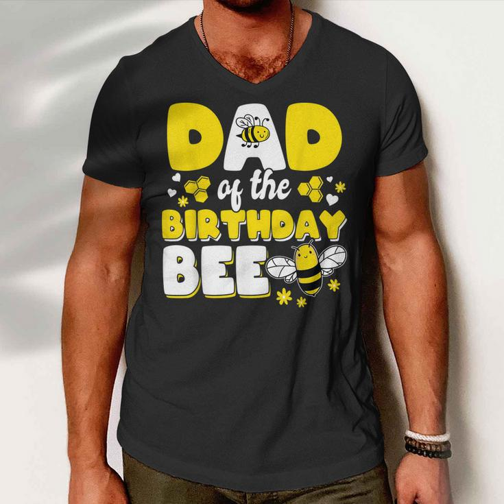 Dad Of The Bee Day Girl Party Matching Birthday Men V-Neck Tshirt