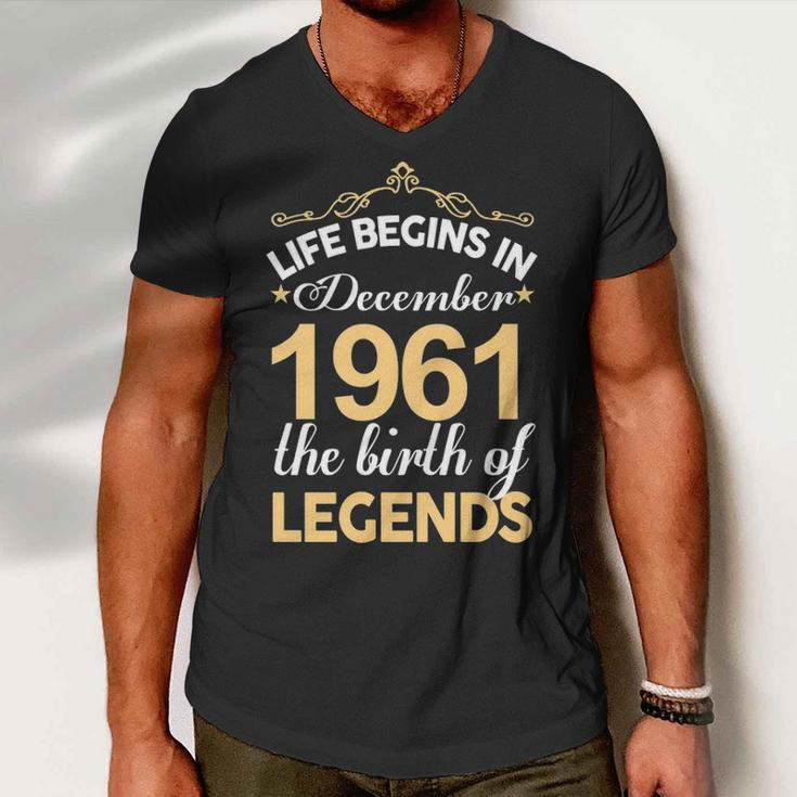 December 1961 Birthday Life Begins In December 1961 V2 Men V-Neck Tshirt