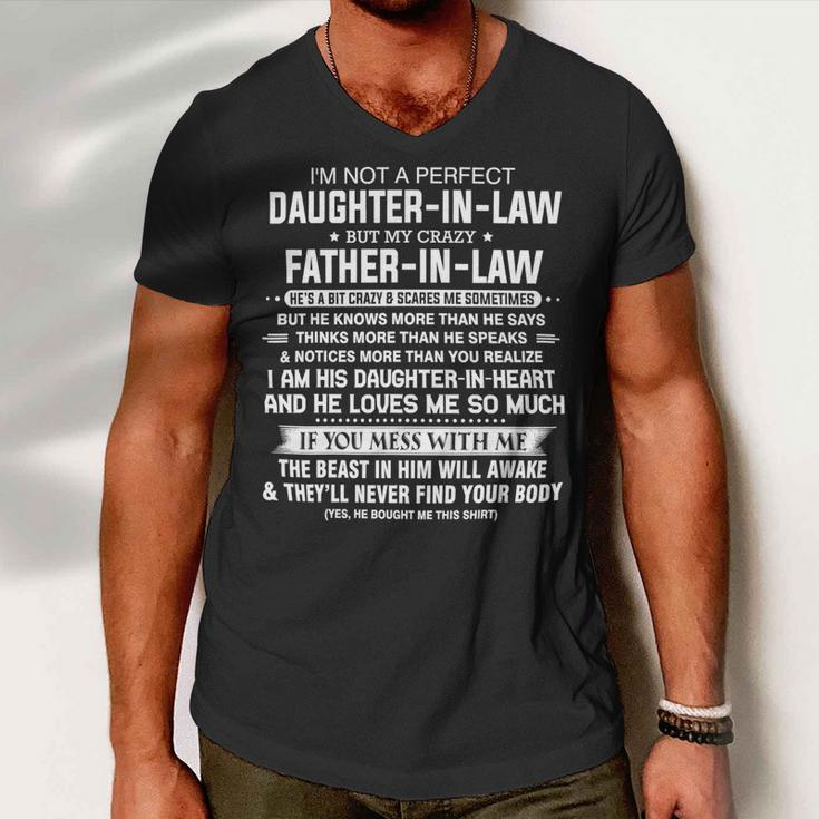 Father Grandpa Im Not A Perfect Daughter In Law But My Crazy 16 Family Dad Men V-Neck Tshirt