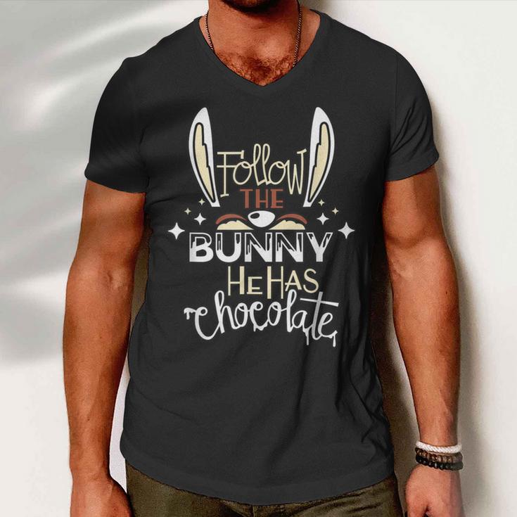 Follow The Bunny He Has Chocolate Men V-Neck Tshirt