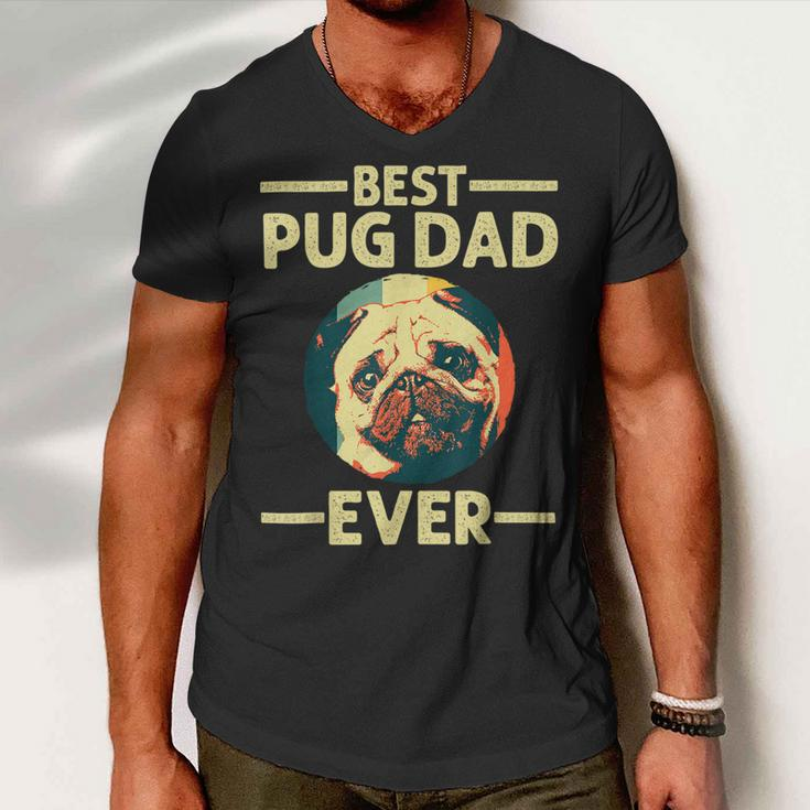 Funny Best Pug Dad Ever Art For Pug Dog Pet Lover Daddy Men V-Neck Tshirt