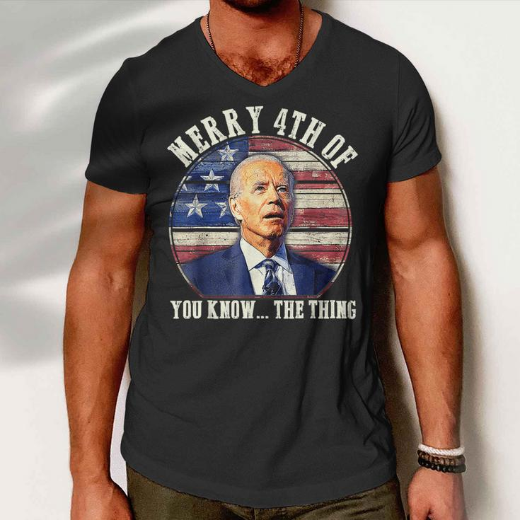 Funny Biden Merry 4Th Of You Know The Thing Anti Biden Men V-Neck Tshirt