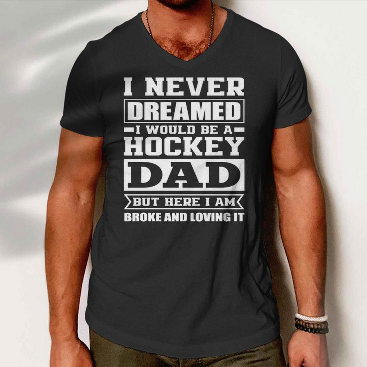 Hockey Dad Funny Dads Ice Hockey Men V-Neck Tshirt