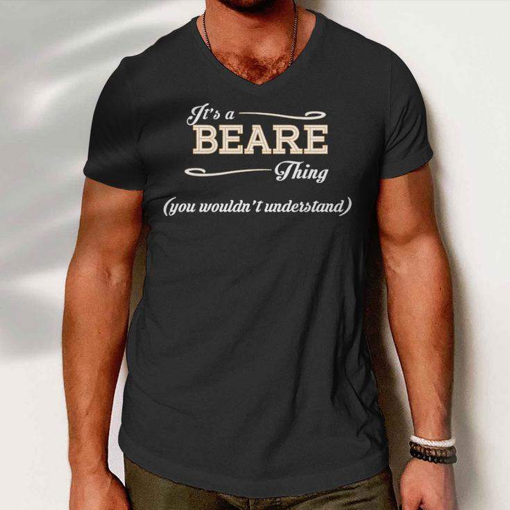 Its A Beare Thing You Wouldnt UnderstandShirt Beare Shirt For Beare Men V-Neck Tshirt