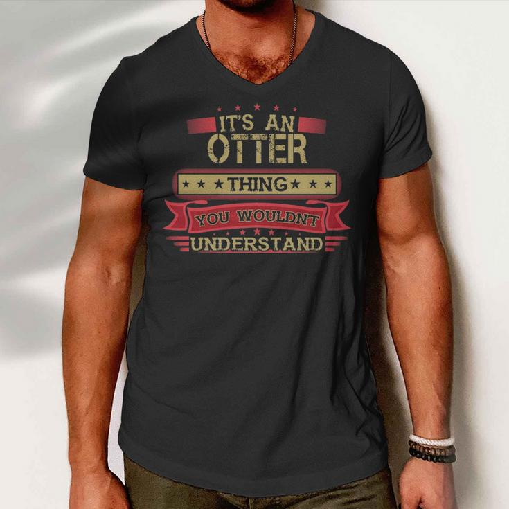 Its An Otter Thing You Wouldnt UnderstandShirt Otter Shirt Shirt For Otter Men V-Neck Tshirt