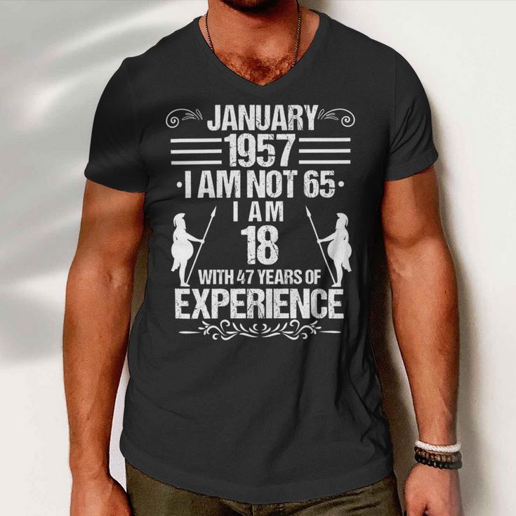 January 1957 I Am Not 65 I Am 18 With 47 Years Of Experience Men V-Neck Tshirt