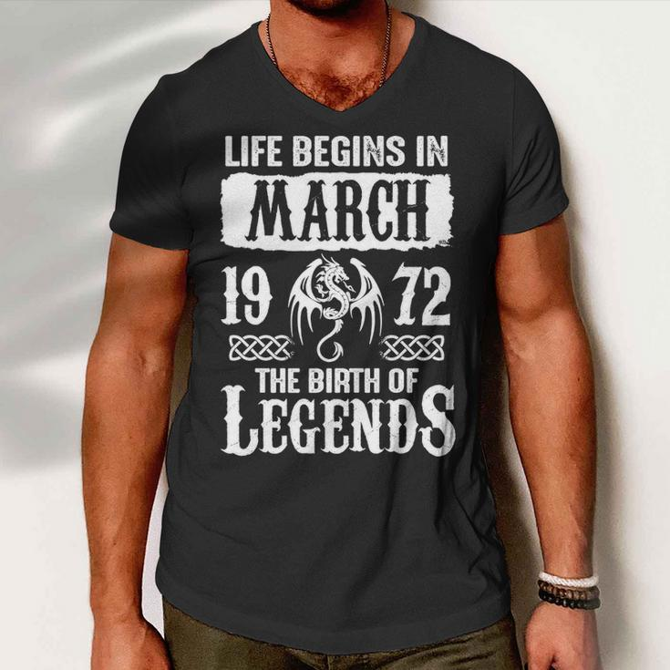 March 1972 Birthday Life Begins In March 1972 Men V-Neck Tshirt
