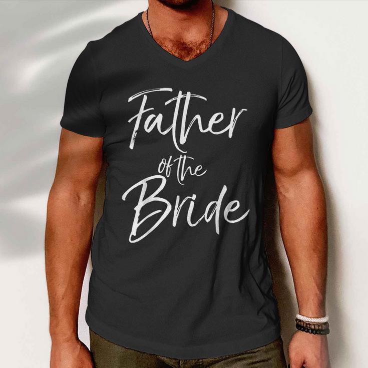 Matching Bridal Party For Family Father Of The Bride Men V-Neck Tshirt