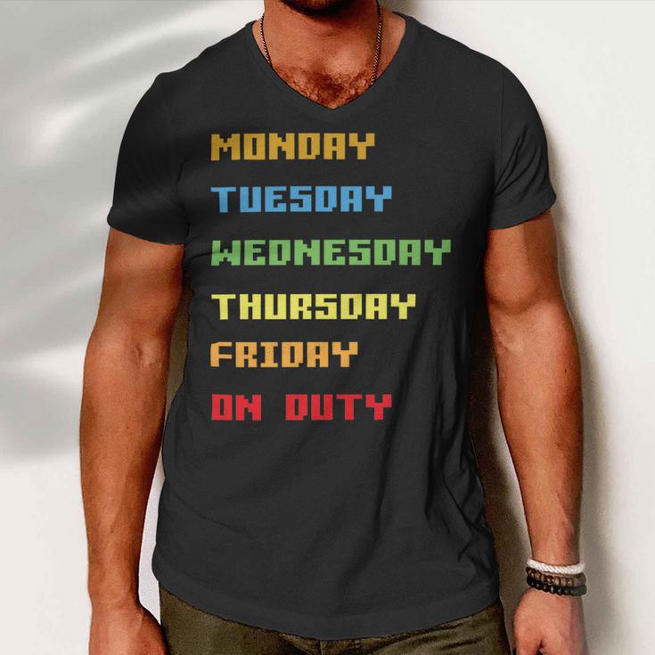 Monday To Friday On Duty Men V-Neck Tshirt