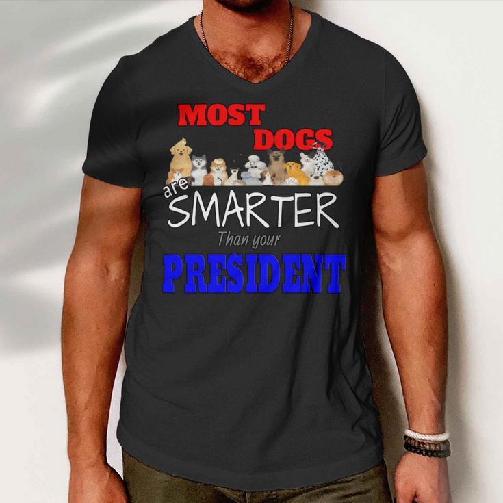 Most Dogs Are Smarter Than Your President Men V-Neck Tshirt