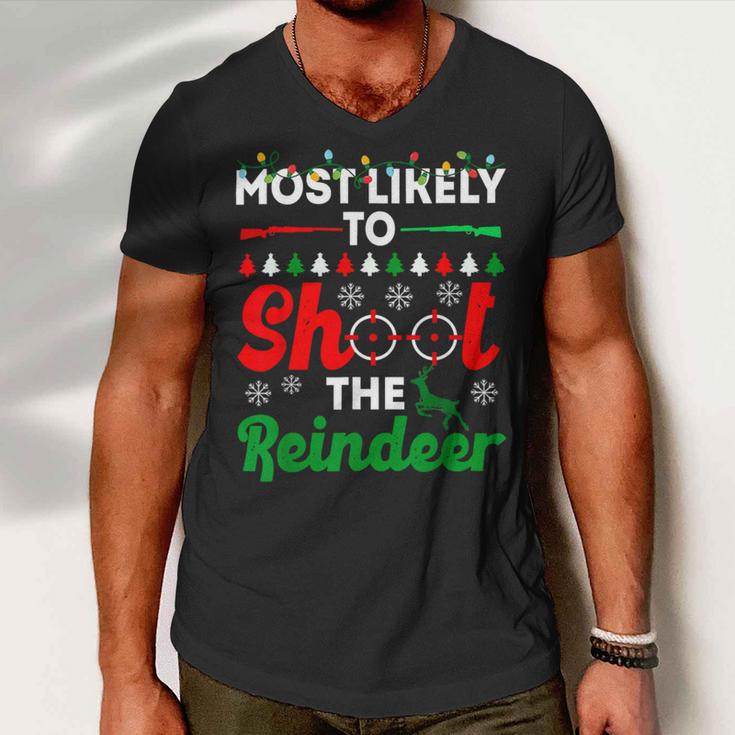 Most Likely To Shoot The Reindeer 556 Shirt Men V-Neck Tshirt