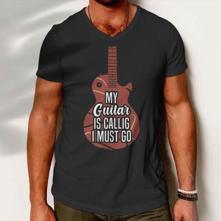 My Guitar Is Calling And I Must Go 525 Trending Shirt Men V-Neck Tshirt