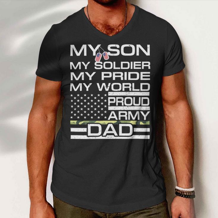 My Son My Soldier Hero Proud Army Dad 702 Shirt Men V-Neck Tshirt