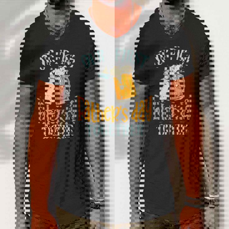 Our First Fathers Day Together Dad And Son Daughter Men V-Neck Tshirt Our First Fathers Day Together Dad And Son Daughter Men V-Neck Tshirt