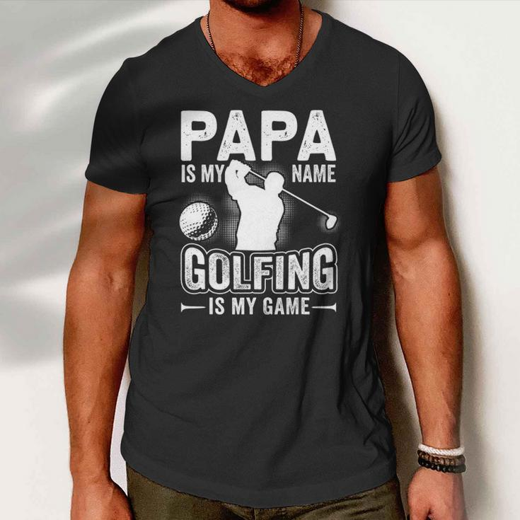Papa Is My Name Golfing Is My Game Funny Golf Gift Men V-Neck Tshirt