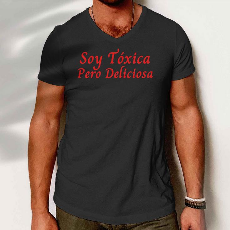 Soy Toxica Pero Deliciosa Para Mujer Latina Men V-Neck Tshirt