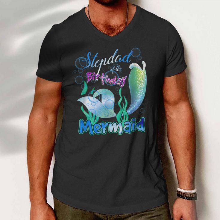 Stepdad Of The Birthday Mermaid Matching Family Men V-Neck Tshirt
