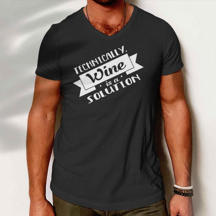 Technically Wine Is A Solution - Science Chemistry Men V-Neck Tshirt