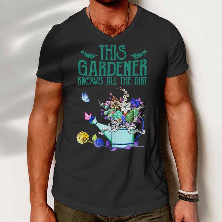 This Gardener Knows All The Dirt 555 Shirt Men V-Neck Tshirt