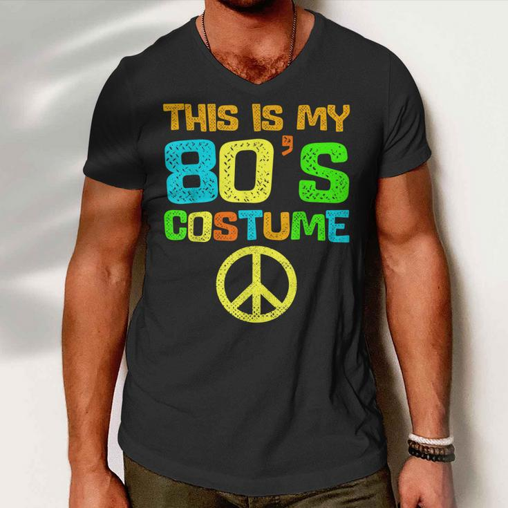 This Is My 80S Costume Funny Halloween 1980S 80S Party Men V-Neck Tshirt